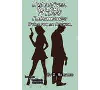 L N Hunter Veronica Campbell Darrell Z Detectives, Sleuths, & Nosy N (Tascabile)