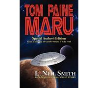 L Neil Smith Tom Paine Maru - Special Author's Edition (Tascabile)