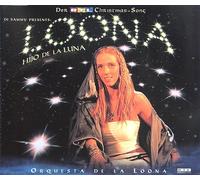 L O O N A & DJ Sammy presents: Hijo de la Luna (CD Single, 5 Tracks, Orquesta de la LUNA, written by José María Cano, primero performance by Mecano)