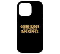 L"obbedienza è meglio del sacrificio Religione VS Relazione Custodia per iPhone 14 Pro Max