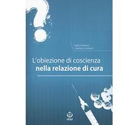 L' obiezione di coscienza nella relazione di cura
