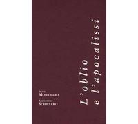 L' oblio e l'apocalissi