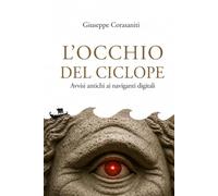 L’OCCHIO DEL CICLOPE: Avvisi antichi ai naviganti digitali