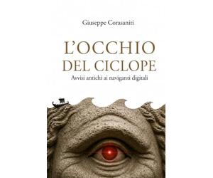 L’OCCHIO DEL CICLOPE: Avvisi antichi ai naviganti digitali