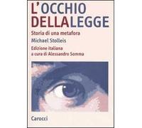 L' occhio della legge. Storia di una metafora