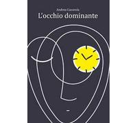 L' occhio dominante