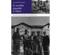 L' occhio guarda a Sion. Dal Salento dei campi profughi per gli ebrei nel 1946