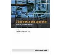 L' Occidente allo specchio. Modelli di società a confronto