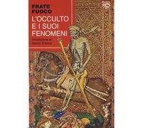 L' occulto e i suoi fenomeni