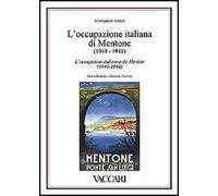 L' occupazione italiana di Mentone (1940-1943). Storia postale-L'occupation italienne de Menton (1940-1943). Histoire postale