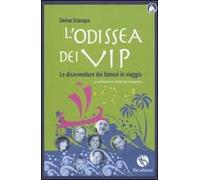 L' odissea dei vip. Le disavventure dei famosi in viaggio