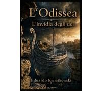 L’Odissea: L’Invidia degli dèi