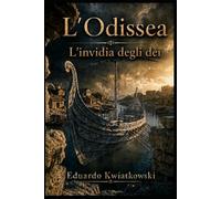 L’Odissea: L’Invidia degli dèi