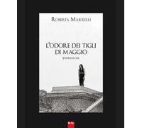 L' odore dei tigli di maggio. Impressioni