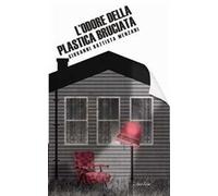 L' odore della plastica bruciata