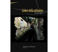 L' odore della solitudine