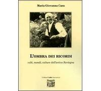 L' ombra dei ricordi. Volti, modi, culture dell'antica Sardegna