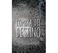 L' ombra del destino