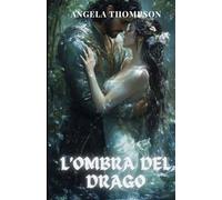 L’Ombra del Drago: Una storia di potere, tradimento e del sacrificio di una madre