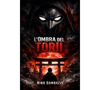 L’Ombra del Torii: Tokyo, sangue e silenzio