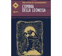 L' ombra della leonessa