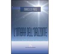 L' ombra dell'orizzonte