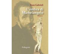 L' ombra di Michelangelo