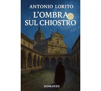 L’Ombra sul Chiostro