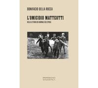L’omicidio Matteotti: nella lettura dei giornali dell’epoca