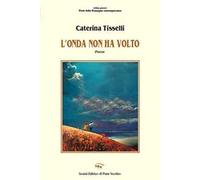 L' onda non ha volto