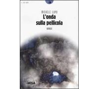 L' onda sulla pellicola