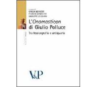 L'«Onomasticon» di Giulio Polluce. Tra lessicografia e antiquaria