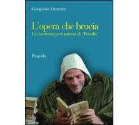 L' opera che brucia. La riscrittura permanente di «Petrolio»