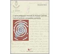 L' opera pedagogico-museale di Antonio Labriola. Carte d'archivio e prospettive euristiche