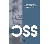 L’Operatore Socio Sanitario: la formazione e l’aggiornamento