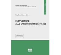 L' opposizione alle sanzioni amministrative