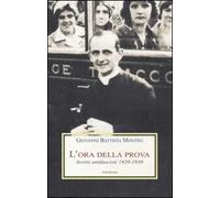 L' ora della prova. Scritti antifascisti 1920-1939