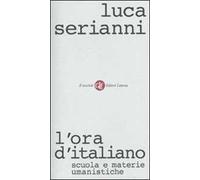 L' ora d'italiano. Scuola e materie umanistiche