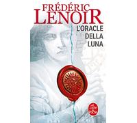 L Oracle Della Luna: Le tragique et lumineux destin de Giovanni Tratore
