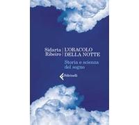 L' oracolo della notte. Storia e scienza del sogno