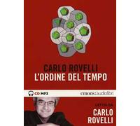L' ordine del tempo letto da Carlo Rovelli. Audiolibro