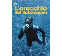 L' orecchio del subacqueo