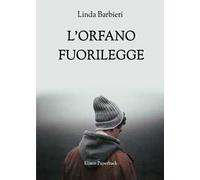 L' orfano fuorilegge