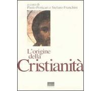 L' origine della cristianità