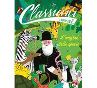 L' origine delle specie. Classicini. Ediz. a colori