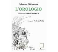 L' orologio. Ediz. critica