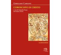 L' oroscopo di Cristo. Testo latino a fronte