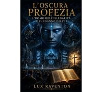 L’Oscura Profezia: L’Uomo dell’Illegalità e l’Inganno dell’IA