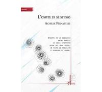 L’ospite di sé stesso