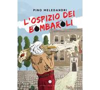 L' ospizio dei bombaroli